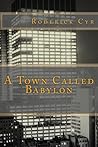 A Town Called Babylon