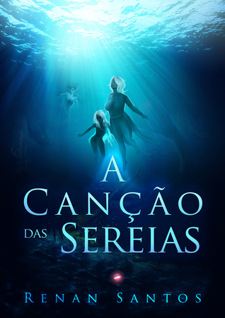 A canção das sereias (ebook)