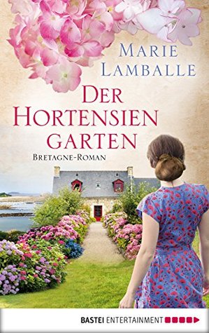 Der Hortensiengarten (Kindle Edition)