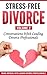 Stress-Free Divorce Volume 02 by Mark Imperial