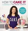 How to Cake It: A...