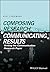 Composing Research, Communicating Results: Writing the Communication Research Paper
