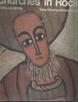 Churches in Rock: Early Christian Art in Ethiopia (Hardcover)