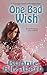 One Bad Wish