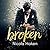 Broken