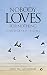 Nobody Loves for Nothing  by Partha Goswami