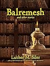 Balremesh and Other Stories
