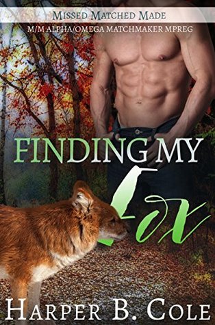 Finding My Fox (Missed, Matched, Made, #2)