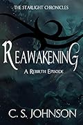 Reawakening: A Rebirth Episode