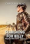 Searching for Billy (Regulator Biker #4) Searching for Billy (Regulator Biker #4)