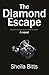 The Diamond Escape (Falloy Private Detective Novels, #1)