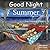 Good Night Summer (Good Night Our World)