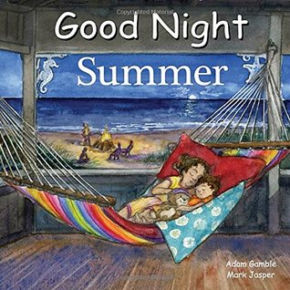 Good Night Summer (Good Night Our World)