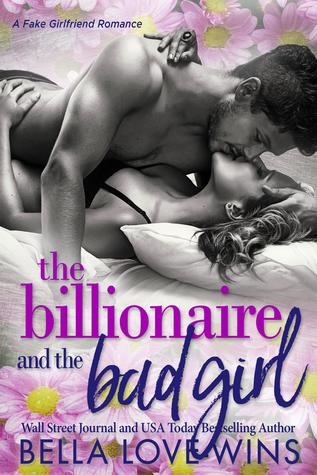 The Billionaire and the Bad Girl (Seduction and Sin, #3)