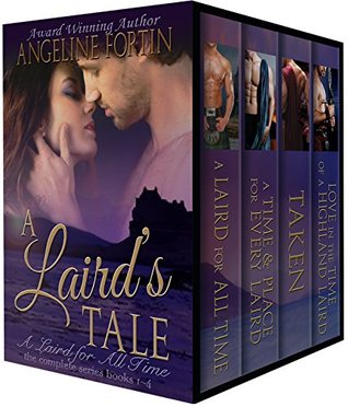 A Laird's Tale: A Laird for All Time (The Complete Series Volumes 1-4)