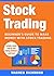 Stock Trading: Beginner's G...
