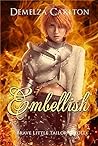 Book cover for Embellish: Brave Little Tailor Retold (Romance a Medieval Fairytale, #7)