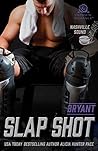 Slap Shot: Bryant (Nashville Sound, #2)