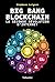 Big Bang Blockchain. La seconde révolution d'internet (ACTUALITE SOCIETE) (French Edition)