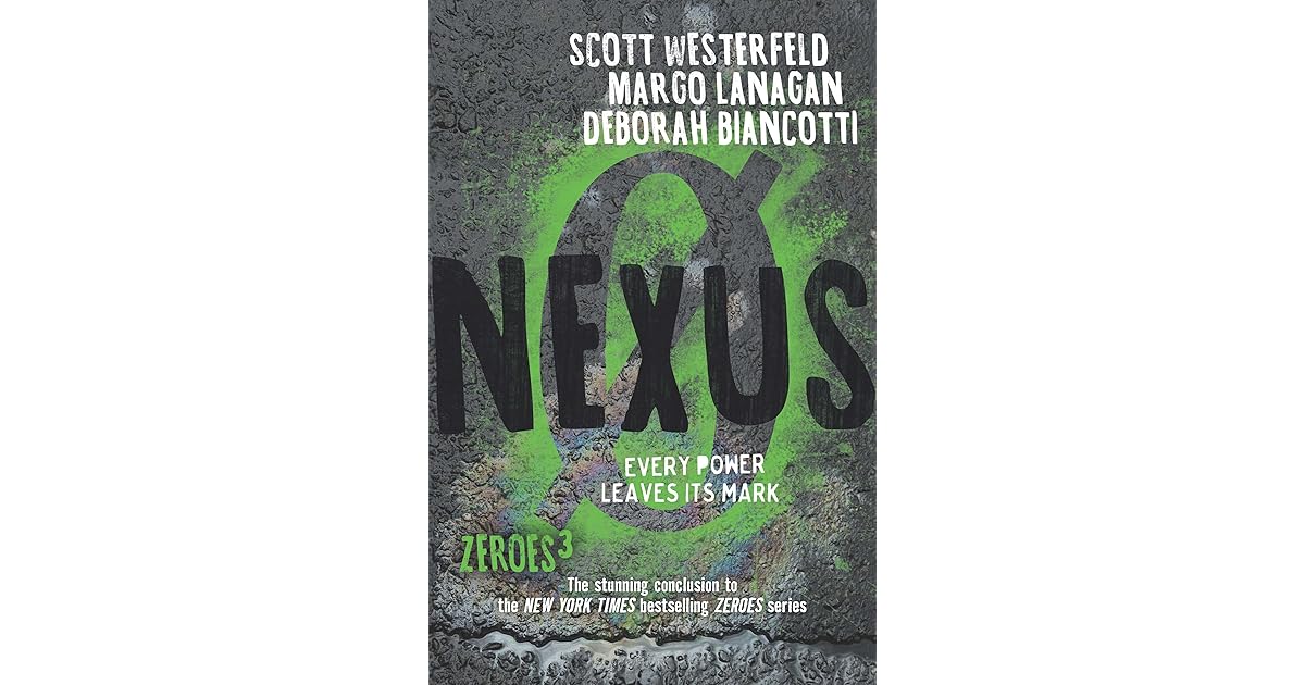 Nexus Zeroes 3 By Scott Westerfeld