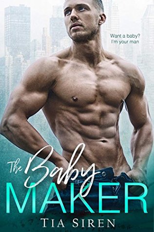 The Baby Maker (A Romance Compilation)