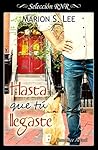 Hasta que tú llegaste (Entonces tú #1) Hasta que tú llegaste