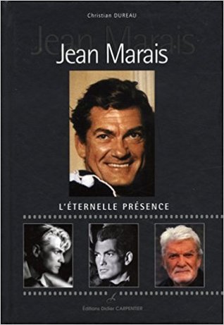 Jean Marais : L'éternelle présence