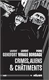 Crimes, Aliens et Châtiments by Pierre Bordage