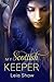 My Scottish Keeper: A novella