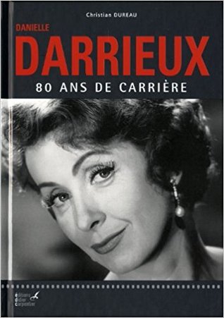 Danielle Darrieux : 80 ans de carrière