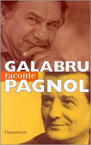 Galabru raconte Pagnol (Paperback)