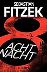 AchtNacht by Sebastian Fitzek