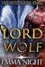 Lord Wolf, A Wolf Shifter Paranormal Romance