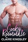 Cocky Roommate by Claire Kingsley