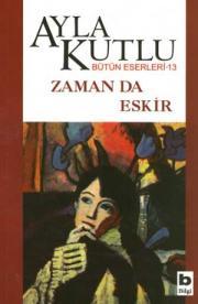 Zaman da Eskir (Paperback)