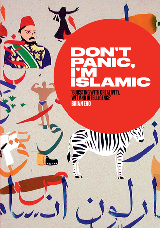 Don't Panic, I'm Islamic: Words and Pictures on How to Stop Worrying and Learn to Love the Alien Next Door (Paperback)