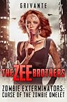 The Zee Brothers : Zombie Exterminators (Standard Edition): Curse of the Zombie Omelet!