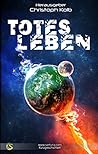 Totes Leben (German Edition)