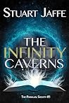 The Infinity Caverns (Parallel Society #1) The Infinity Caverns (Parallel Society #1)