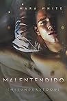 Malentendido by Mara White