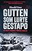 Gutten som lurte Gestapo by Harald Utter