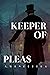 Keeper of Pleas (Keeper of ...
