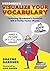 Visualize Your Vocabulary: ...