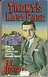 Trent's Last Case by E.C. Bentley
