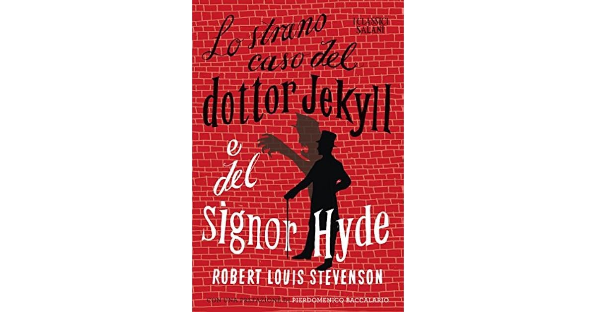 Lo Strano Caso Del Dottor Jekyll E Mr Hyde