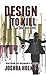 Design To Kill (Remi Painter Thrillers Book 1)