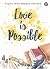 Love is Possible by Arista Vee