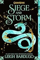 Siege and Storm (Shadow and Bone, #2)