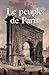 Le Peuple de Paris: Essai sur la culture populaire au XVIIIe siècle