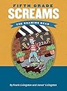 Fifth Grade Screams by Frank Livingston